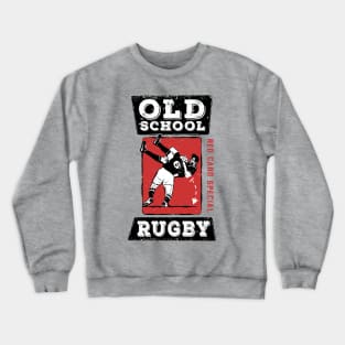 Old School Rugby Red Card Special Crewneck Sweatshirt